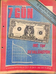 7 Gün Haftalık Siyasi Haber Ve Aktüalite Dergisi 4 Kasım 1975 Sayı: 165 - MC Tipi Devalüasyon - 12 Ekim'in Eleştirisi NDR93061 - Gökçekoleksiyon