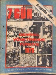 7 Gün Haftalık Siyasi Haber Ve Aktüalite Dergisi 5 Ağustos 1975 Sayı: 152 - CHP'de Deniz Baykal Operasyonu - Demirel'in Temeli Ve Temelleri NDR93062 - Gökçekoleksiyon