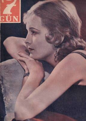 7Gün YEDİGÜN Dergisi Sayı50 21 Şubat 1934 Cenap Şehabettin Öldü , Mm.Mari Ferha, İstanbulda İlk İtfaiye NDR45432 - 2