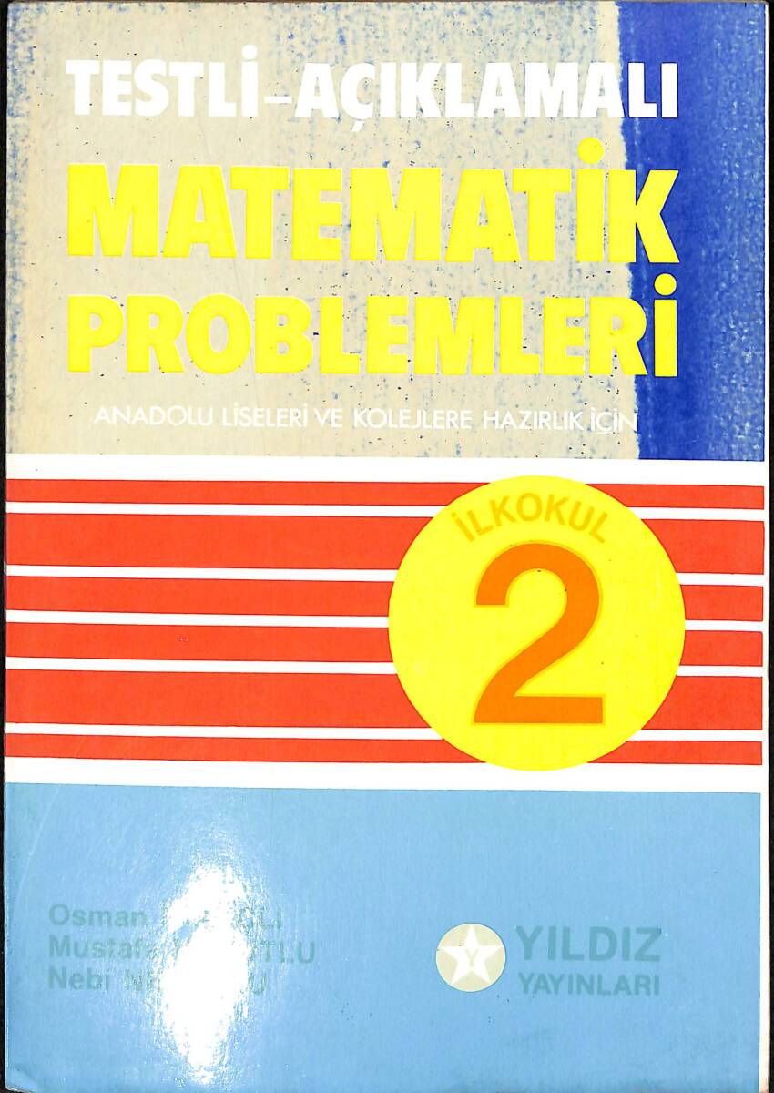 80'ler Anadolu Liseleri ve Kolejlere Hazırlık İlkokul 2.Sınıf Matematik Problemleri NDR99069 - 1