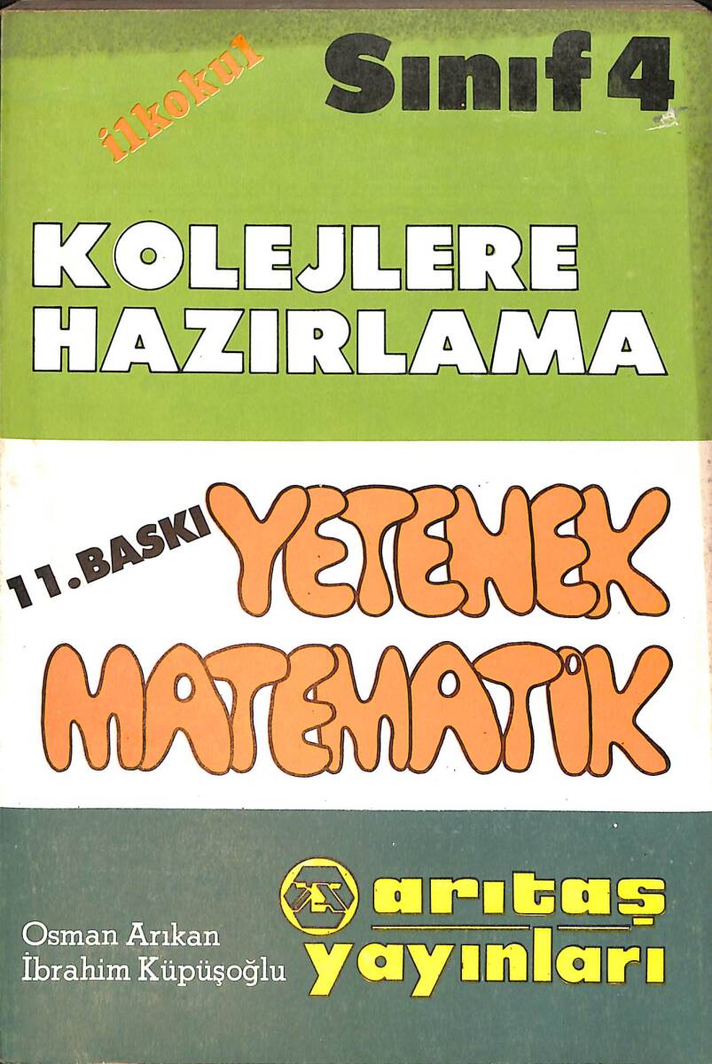 80'ler İlkokul Yetenek Matematik 4.Sınıf Kolejlere Hazırlanma Kitabı NDR99369 - 1