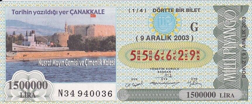 9 Aralık 2003 (G) Nusret Mayın Gemisi ve Çimenlik Kalesi (14) Dörtte Bir Bilet PYB5708 - 1