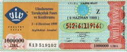9 Haziran 1999 (Z) Uluslararası Tavukçuluk Fuarı ve Konferansı (12) Yarım Bilet PYB5619 - Gökçekoleksiyon