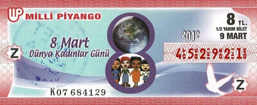 9 Mart 2012 (Z) 8 Mart Dünya Kadınlar Günü (12) Yarım Bilet PYB5792 - 1