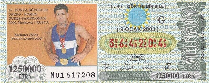 9 Ocak 2003 (G) Mehmet Özal (Güreş) Dünya Şampiyonu (14) Dörtte Bir Bilet PYB5693 - 1