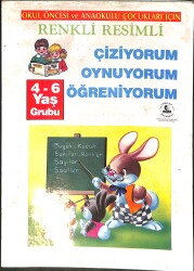 90'lar Okul Öncesi ve Anaokulu İçin Renkli Resimli Çiziyorum Oynuyorum Öğreniyorum Kitabı NDR99256 - Gökçekoleksiyon