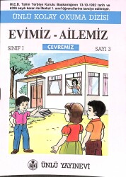 90'lar Ünlü Kolay Okuma Dizisi Evimiz-Ailemiz Sınıf : 1 Sayı : 3 NDR101192 - Gökçekoleksiyon