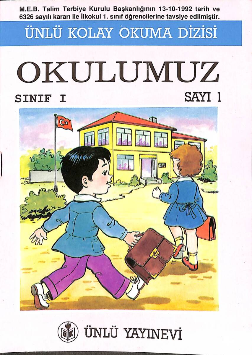 90'lar Ünlü Kolay Okuma Dizisi Okulumuz Sınıf : 1 Sayı : 1 NDR101194 - 3