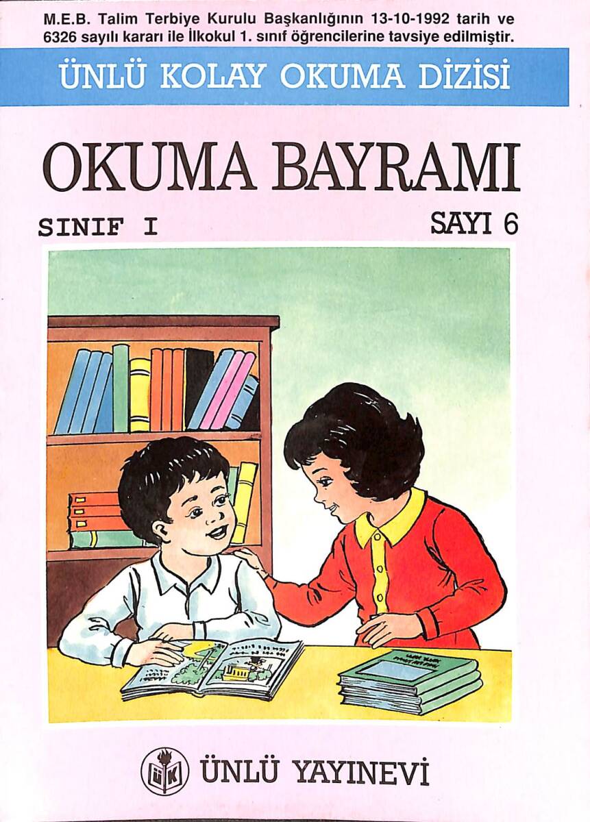 90'lar Ünlü Kolay Okuma Dizisi Okuma Bayramı Sınıf : 1 Sayı : 6 NDR101189 - 1