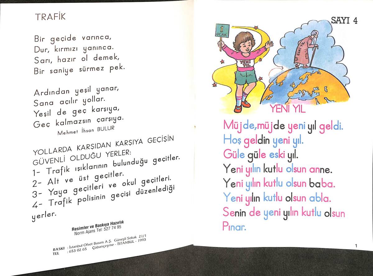 90'lar Ünlü Kolay Okuma Dizisi Yeni Yıl Sınıf : 1 Sayı : 4 NDR101191 - 2