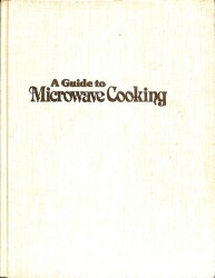 A GUIDE TO MICROWAVE COOKING KTP2687 - Gökçekoleksiyon