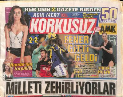 Açık Mert Korkusuz Gazetesi 1 Aralık 2014 - Fener Gitti Geldi - Hande Yenerin Torpillisi GZ124875 - 1