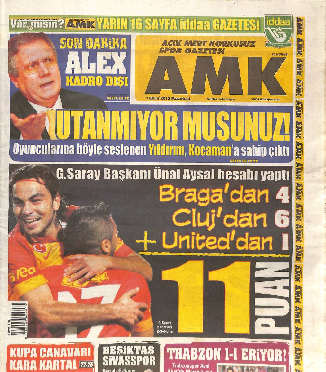 Açık Mert Korkusuz Gazetesi 1 Ekim 2012 - Galatasaray Başkanı Ünal Aysal Hesabını Yaptı - Aziz Yıldırım Aykut Kocaman'a Sahip Çıktı GZ137181 - 1