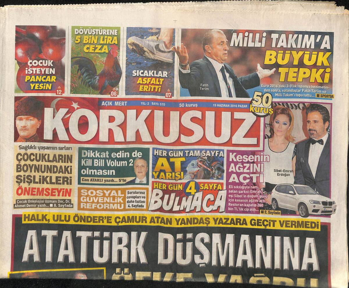 Açık Mert Korkusuz Gazetesi 19 Haziran 2016 - Milli Takım'a Ve Fatih Terime Büyük Tepki - Atatürk Düşmanına Öfke Yağdı GZ154355 - 1