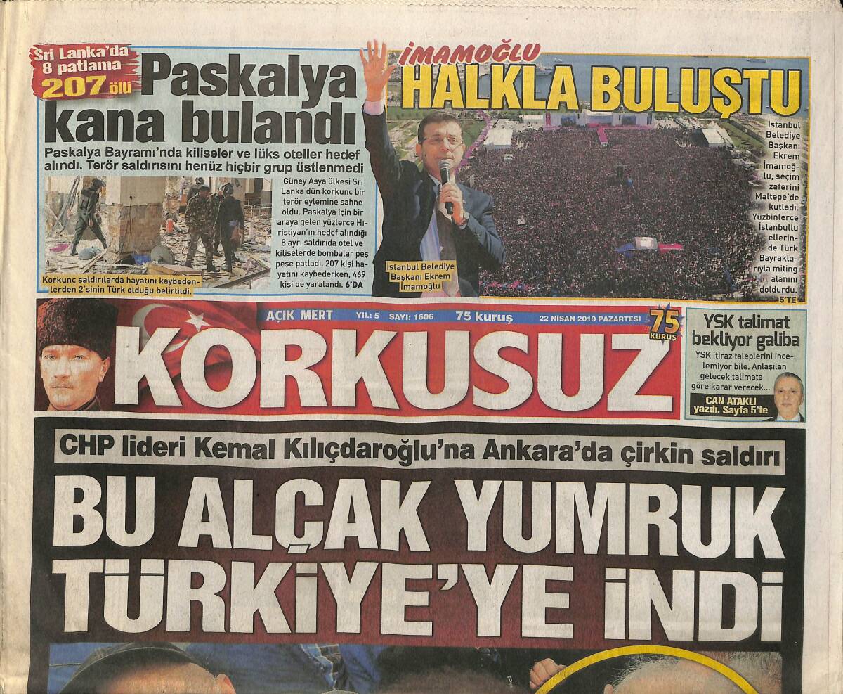 Açık Mert Korkusuz Gazetesi 22 Nisan 2019 - CHP Lideri Kemal Kılıçdaroğlu'na Ankara'da Çirkin Saldırı - Fabrika Atıkları Nehri Katletti 