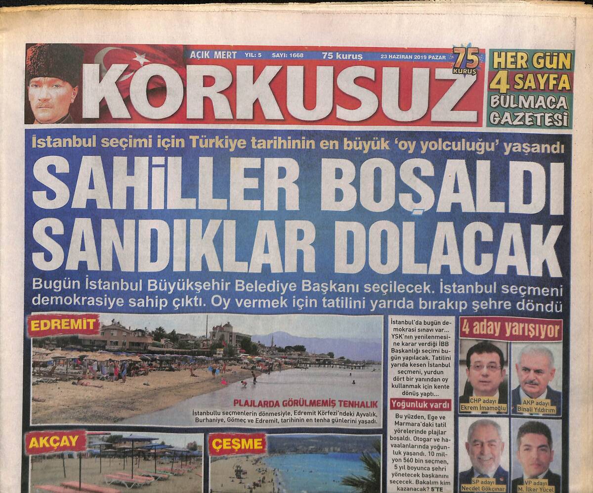 Açık Mert Korkusuz Gazetesi 23 Haziran 2019 - İstanbul Seçimi İçin Türkiye Tarihinin En Büyük Oy Yolculuğu Yaşandı-Fabrika Yangınında 4 İşçi Can Verdi GZ154350 - 1