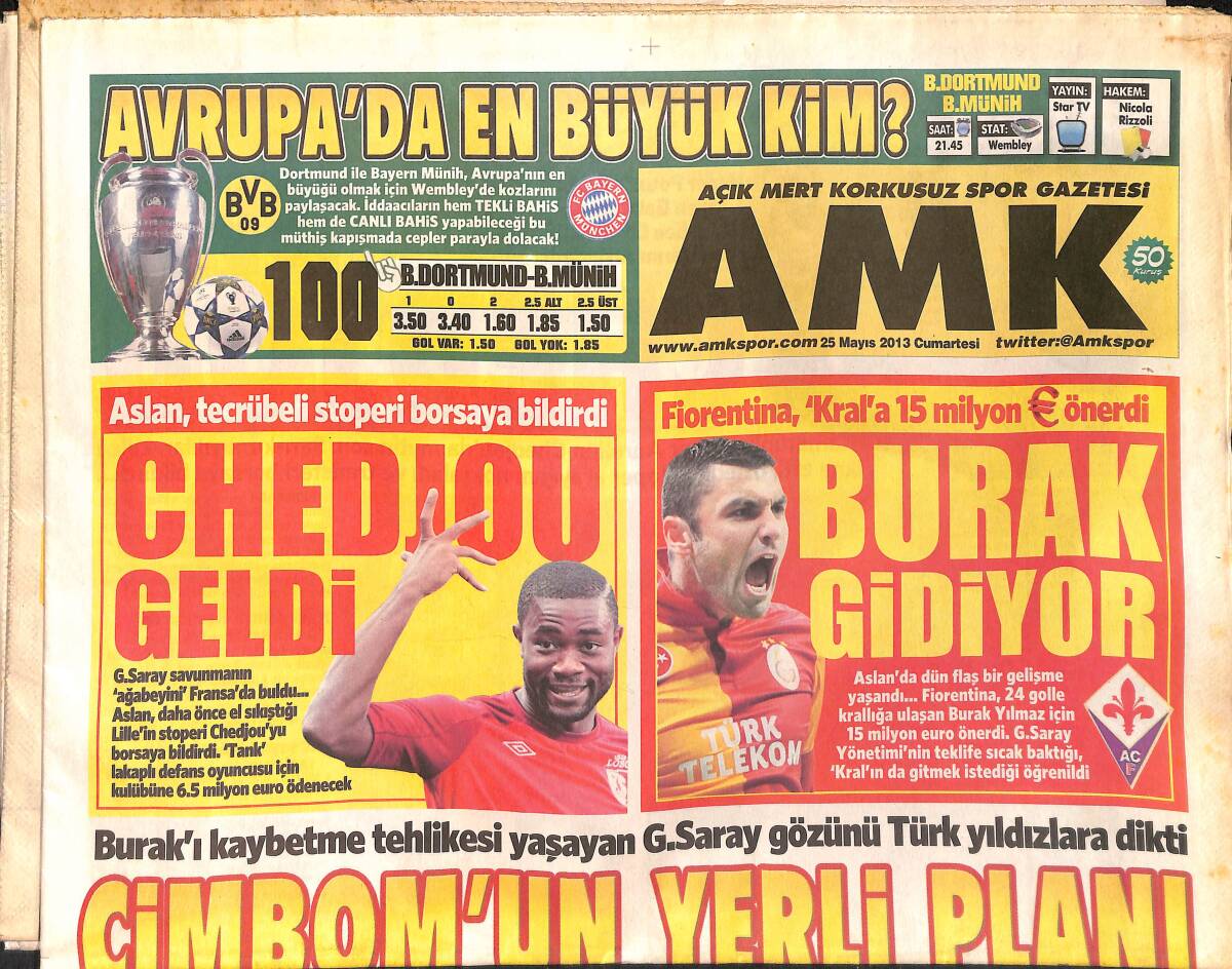 Açık Mert Korkusuz Spor Gazetesi 25 Mayıs 2013 - Fiorentina Burak'a 15 Milyon Önerdi - Cimbom'un Yerli Planı GZ154891 - 1