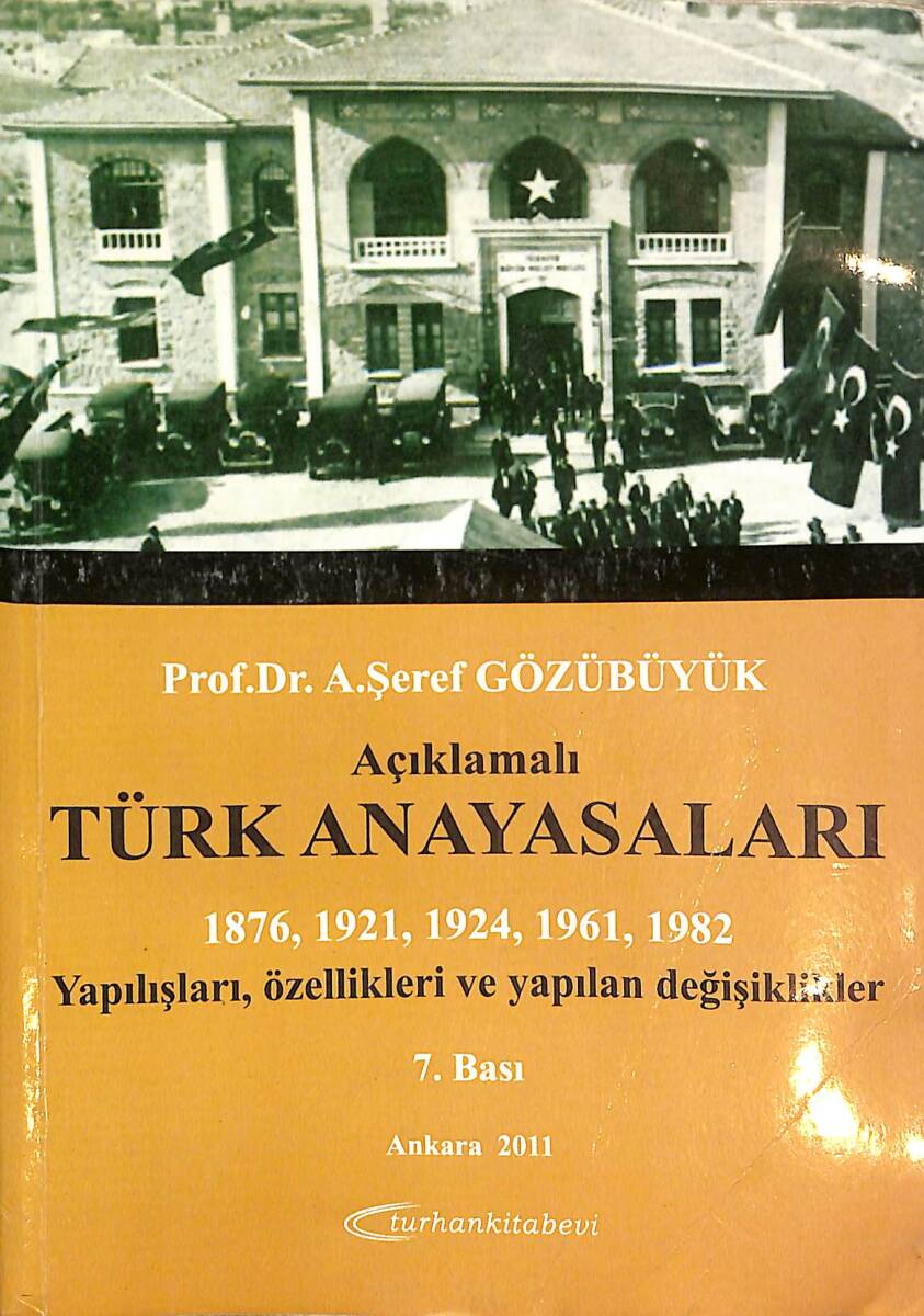 Açıklamalı Türk Anayasaları (1876, 1921, 1924, 1961, 1982) NDR87570 - 1