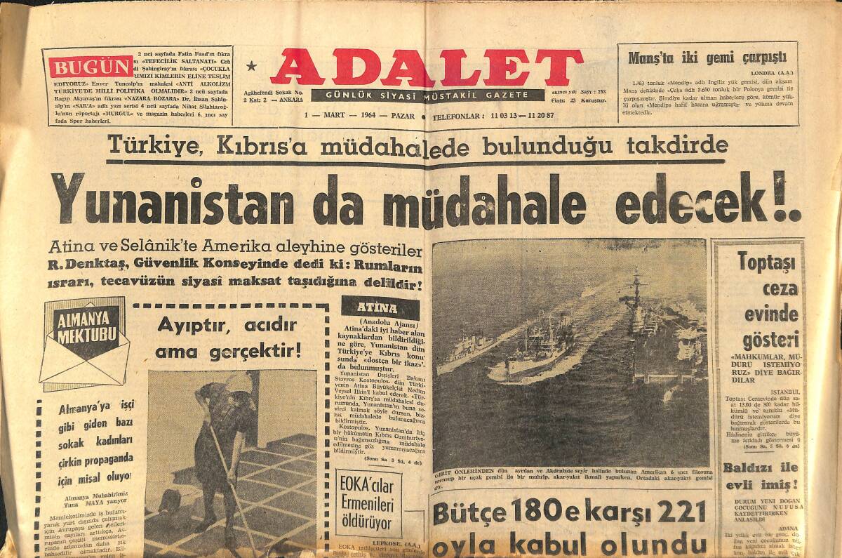 Adalet Gazetesi 1 Mart 1964 - Türkiye, Kıbrıs'a Müdahalede Bulunduğu Takdirde Yunanistan Da Müdahale Edecek!.. Arjantin'de Kızıl Bir Lider Öldürüldü! GZ139825 - 1