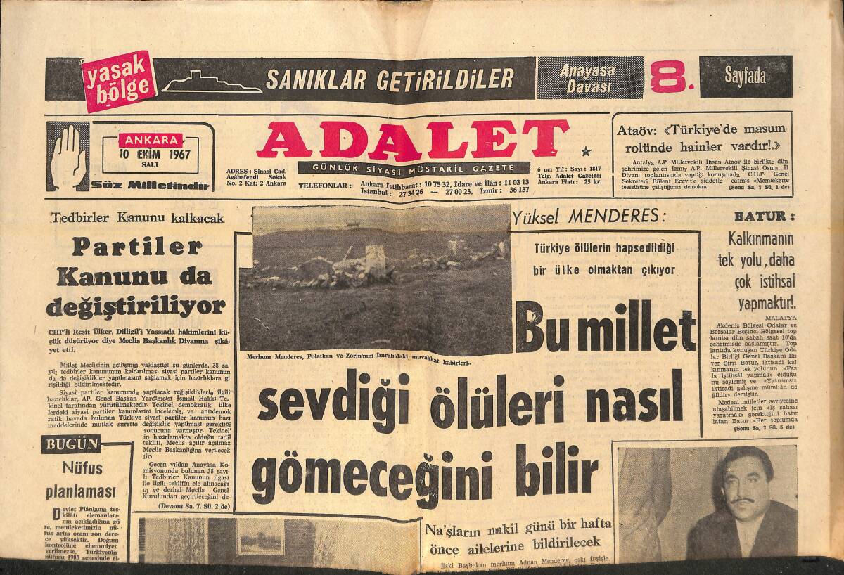 Adalet Gazetesi 10 Ekim 1967 - Ortak Pazar Bakanları Dün Ankara'da Toplandı! - Yüksel Menderes: Bu Millet Sevdiği Ölüleri Nasıl Gömeceğini Bilir! GZ139494 - 1