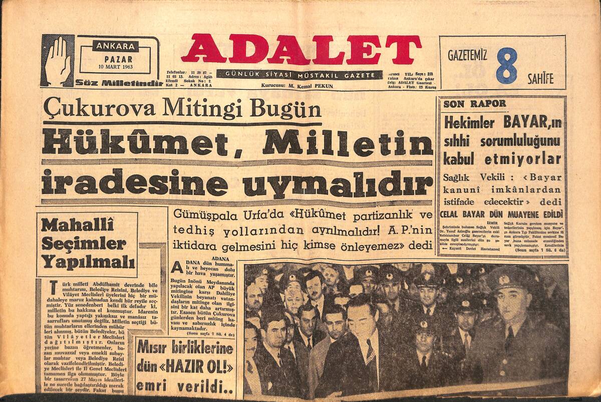 Adalet Gazetesi 10 Mart 1963 - Hekimler Celal Bayar'ın Sıhhi Sorumluluğunu Kabul Etmiyor! - Adnan Menderes, Yanlış Hesapla Mahkemeye Verildi! GZ139655 - 1