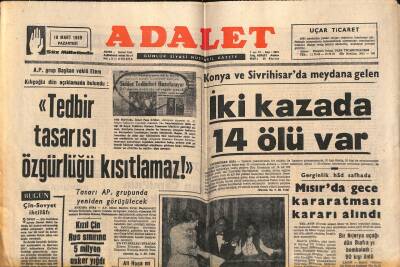 Adalet Gazetesi 10 Mart 1969 - Brigitte Bardot Yeni Bir Sevgili Daha Buldu - Kızıl Çin Rus Sınırına 5 Milyon Asker Yığdı GZ121684 - 1