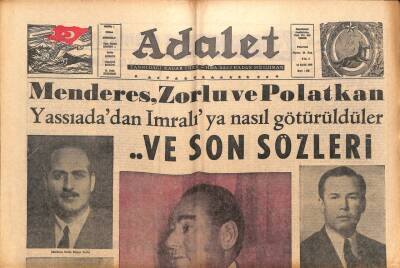 Adalet Gazetesi 11 Eylül 1966 - Menderes,Zorlu Ve Polatkan Yassıadadan İmralıya Nasıl Götürüldüler ? GZ109721 - 1