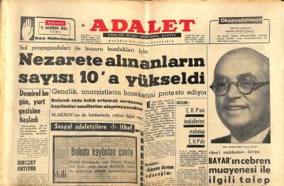 Adalet Gazetesi 11 Haziran 1965 - Şeni Mahkeme Davası Bayarın Cebren Muayenesi İle İlgili Talep Reddolundu - İhracat Artıyor GZ121715 - 1