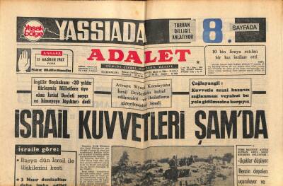 Adalet Gazetesi 11 Haziran 1967 - İsrail Kuvvetleri Şamda - Bülent Ecevit Önce İstifa Etti Sonra Yine Sekreter Oldu GZ121749 - 1