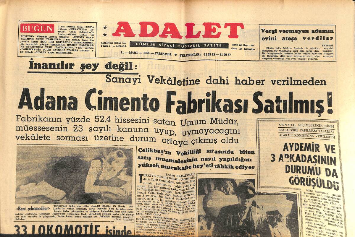 Adalet Gazetesi 11 Mart 1964 - Sanayi Vekaletine Dahi Haber Verilmeden Adana Çimento Fabrikası Satılmış! GZ139815 - 1
