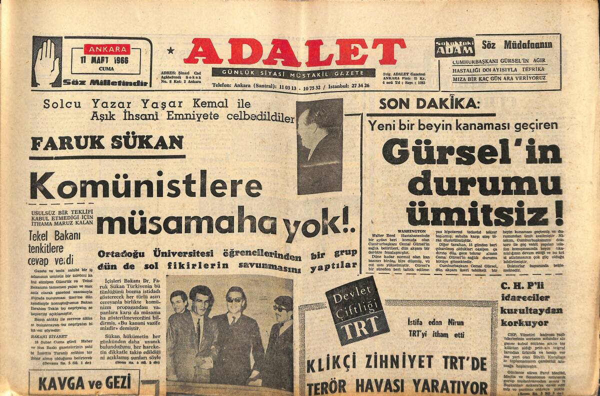 Adalet Gazetesi 11 Mart 1966 - Faruk Sükan: Komünistlere Müsamaha Yok! - Cemal Gürsel'in Durumu Ümitsiz! GZ139844 - 1