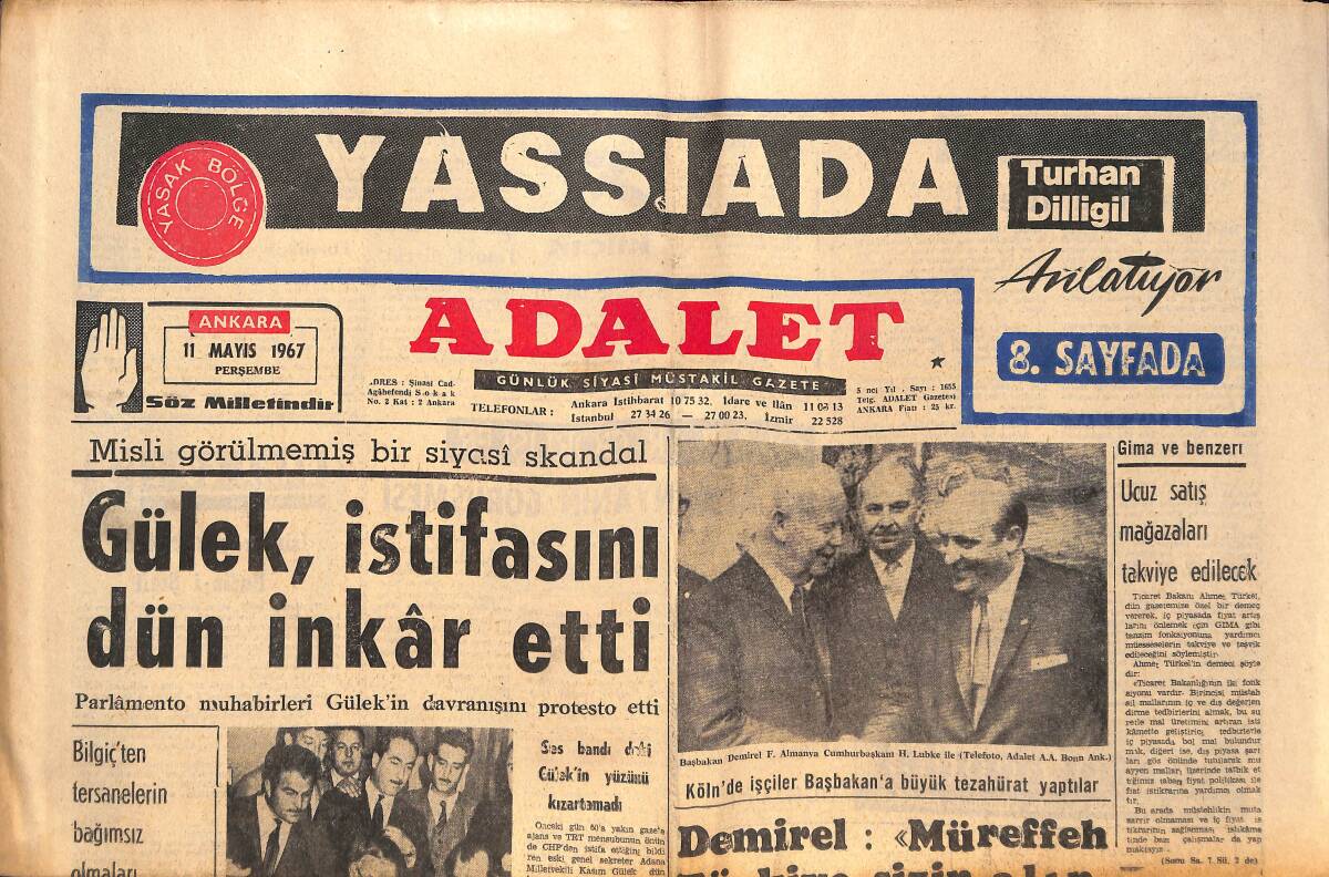 Adalet Gazetesi 11 Mayıs 1967 - Kasım Gülek İstifasını Dün İnkar Etti! - Demirel: Müreffeh Türkiye Sizin Alın Terinizle Kurulacak! GZ139475_Kopya(1) - 1