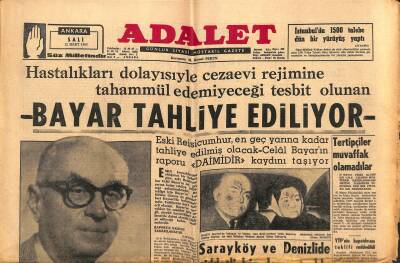 Adalet Gazetesi 12 Mart 1963 - Bayar Tahliye Ediliyor - Gümüşpala Bitliste GZ121662 - 1