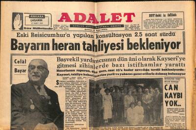 Adalet Gazetesi 13 Mart 1963 - Celâl Bayarın , Gayri Meşrû İktisabı Yoktur ! - Enver Kayanın Davası Düştü GZ121664 - 1