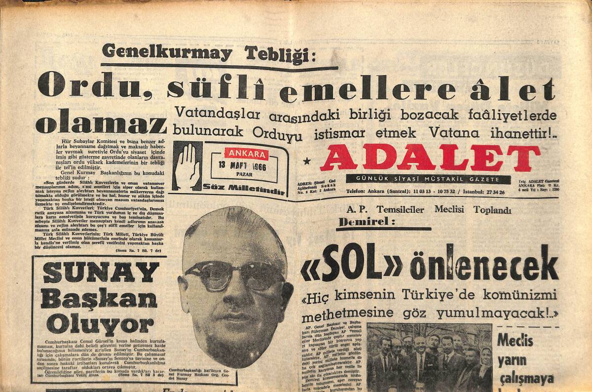 Adalet Gazetesi 13 Mart 1966 - Komünist Parti Dün Kapatıldı! - Genelkurmay Tebliği: Ordu, Süfli Emellere Alet Olamaz! GZ139846 - 1