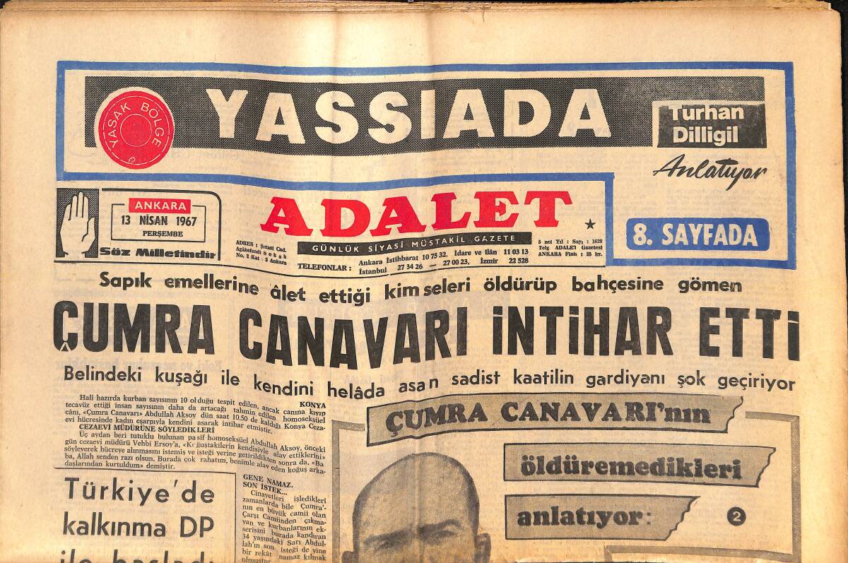 Adalet Gazetesi 13 Nisan 1967 - Çumra Canavarı İntihar Etti - TRT Şimdi'de Kulüplere Oyun Oynadı - Türkiye'de Kalkınma DP İle Başladı GZ139524 - 1