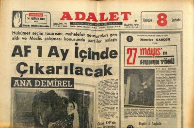 Adalet Gazetesi 14 Haziran 1966 - Af 1 Ay İçinde Çıkarılacak - Ana Demirel Tanrı Kuvvet Versin Oğlum ! GZ121525 - 1