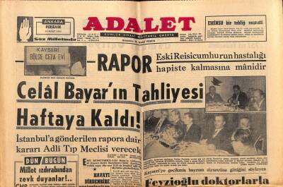 Adalet Gazetesi 14 Mart 1963 - Celâl Bayarın Tahliyesi Haftaya Kaldı ! - Ordu Takımı Kadrosu Yarın Tamamlanacak GZ121665 - 1