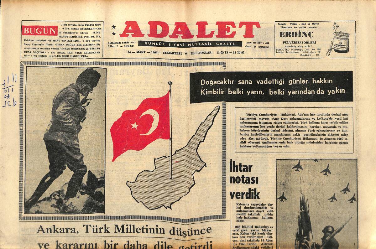 Adalet Gazetesi 14 Mart 1964 - Ankara Türk Milletinin Düşünce Ve Kararını Bir Daha Dile Getirdi- Nihat Erim'in Dışişleri Bakanı Olacağından Bahsedildi GZ139812 - 1