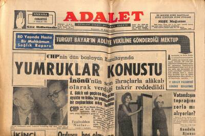 Adalet Gazetesi 15 Aralık 1962 - Pirelli Lastik Fabrikası Açılıyor - Sultan İkinci Abdülhamidin Damadı Öldü GZ121682 - 1