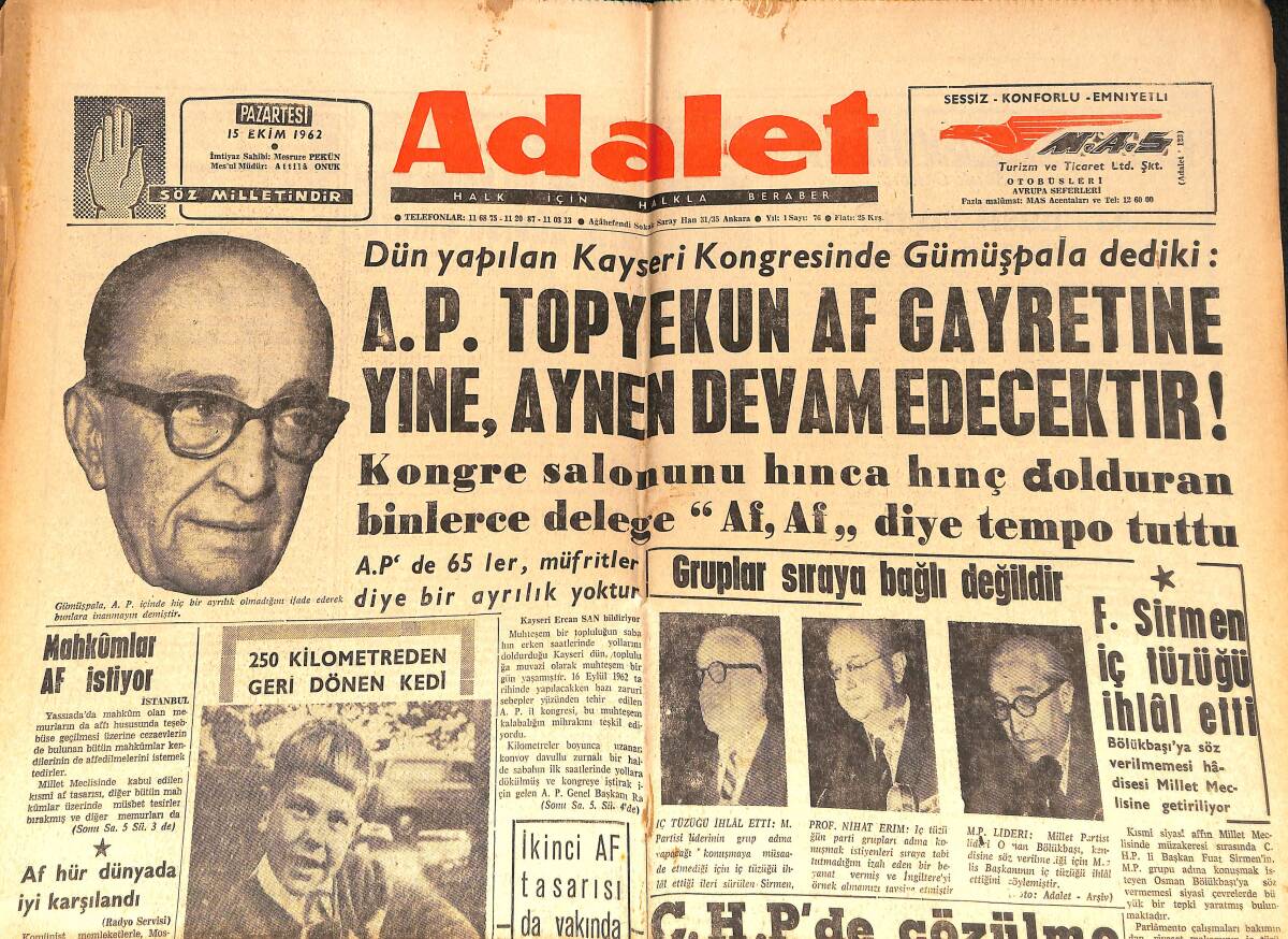 Adalet Gazetesi 15 Ekim 1962 - A.P. Topyekun Af Gayretine Yine, Aynen Devam Edecektir! - CHP'DE Çözülme Gittikçe Büyüyor! GZ139667 - 1