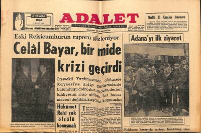 Adalet Gazetesi 15 Mart 1963 - Celâl Bayar , Bir Mide Krizi Geçirdi - Zorlunun 600 Bin Liralık Malı Kayıp GZ121666 - 1