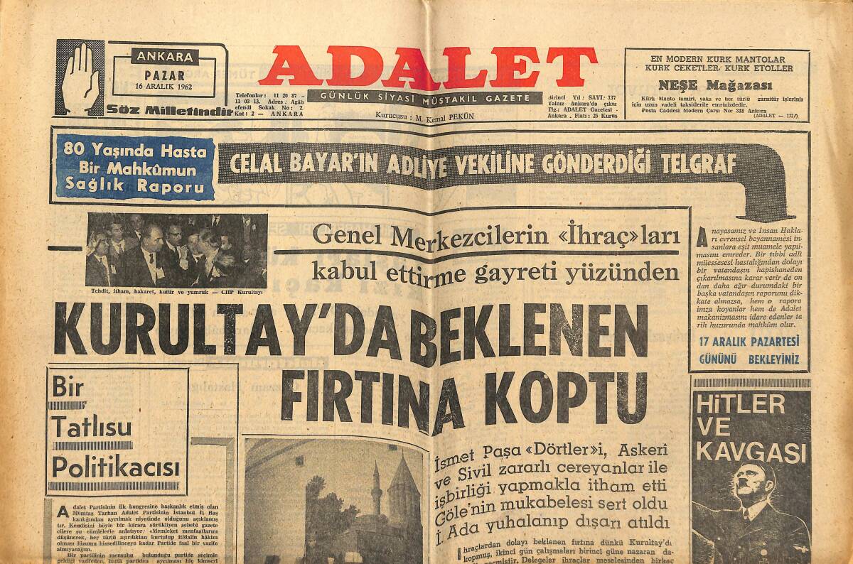 Adalet Gazetesi 16 Aralık 1962 - Kurultay'da Beklenen Fırtına Koptu - Celal Bayar'ın Adliye Vekiline Gönderdiği Telgraf! GZ139638 - 1