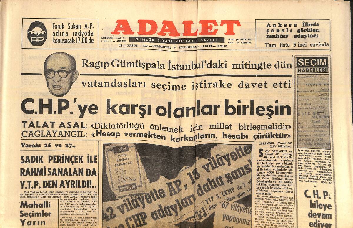 Adalet Gazetesi 16 Kasım 1963 - Ragıp Gümüşpala: CHP'YE Karşı Olanlar Birleşin! - AP Bütün Gücü İle Vatandaş Hizmetinde! GZ139617 - 1