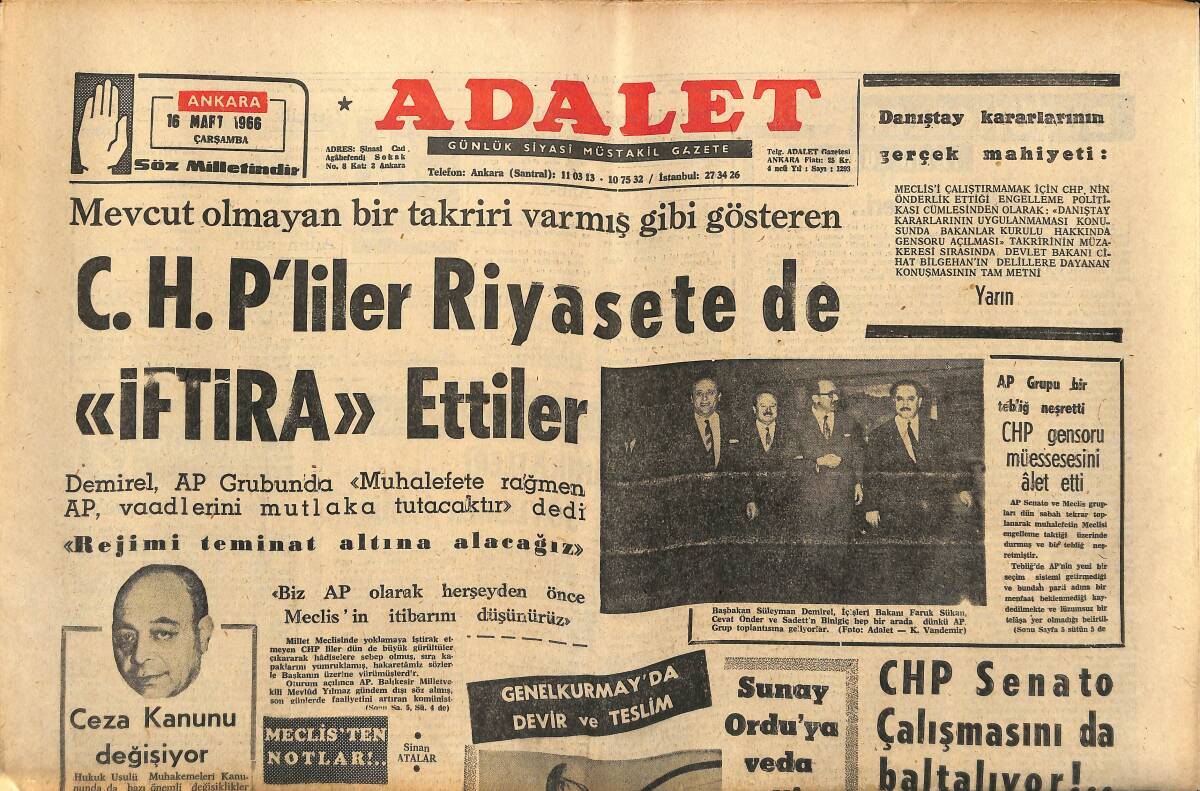 Adalet Gazetesi 16 Mart 1966 - CHP'LİLER Riyasete De İftira Ettiler - CHP Senato Çalışmasını Da Baltalıyor! GZ139849 - 1