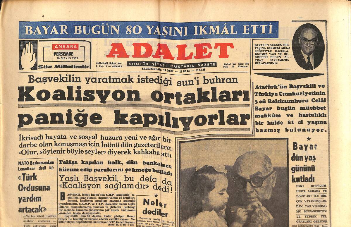 Adalet Gazetesi 16 Mayıs 1963 - Koalisyon Ortakları Paniğe Kapılıyor - Celal Bayar Dün Yaş Gününü Kutladı GZ139690 - 1