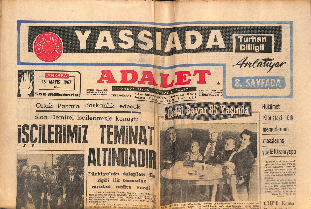 Adalet Gazetesi 16 Mayıs 1967 - Süleyman Demirel: İşçilerimiz Teminat Altındadır! - Celal Bayar 85 Yaşında! GZ139473 - 1