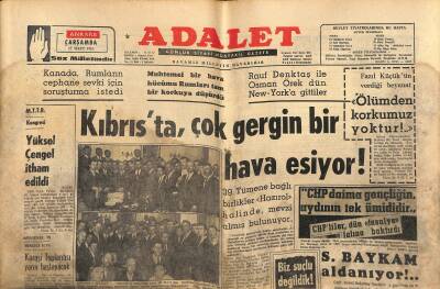 Adalet Gazetesi 17 Mart 1965 - TİP Kozlu Olaylarını İstismara Kalkışıyor - Yüksel Çengel İdam Edildi GZ121750 - 1