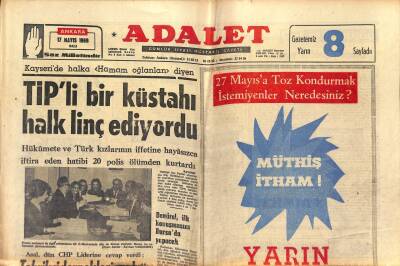 Adalet Gazetesi 17 Mayıs 1966 - İskenderundaki Askeri Tatbikat Başarılı Oldu - Demirel , İlk Konuşmasını Bursada Yapacak GZ121578 - 1