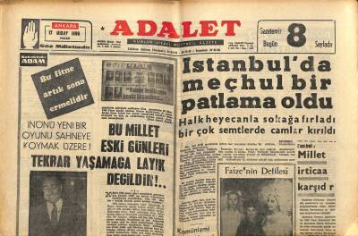 Adalet Gazetesi 17 Nisan 1966 - İş Mahkemesi Karar Verdi . Devlet Tiyatrosu Sanatçıları İşçi Suikastı Kuramaz - İstanbulda Meçhul Bir Patlama Oldu GZ121562 - 1
